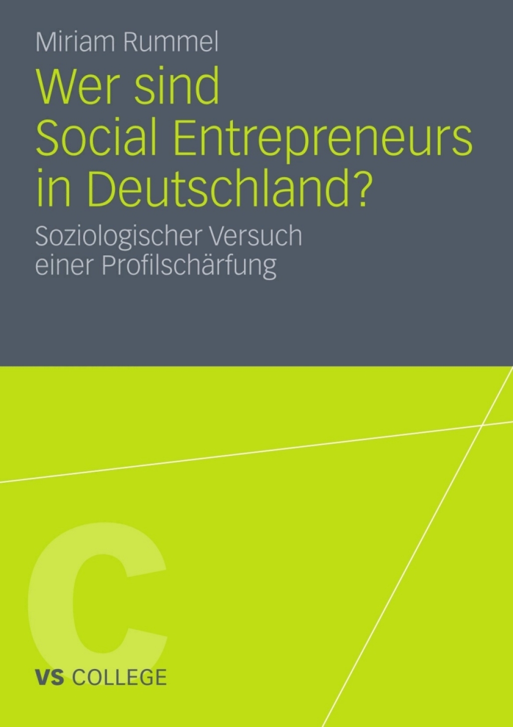Wer sind Social Entrepreneurs in Deutschland? Soziologischer Versuch einer ProfilschÃ¤rfung  â€“ PDF/EPUB Version Downloadable