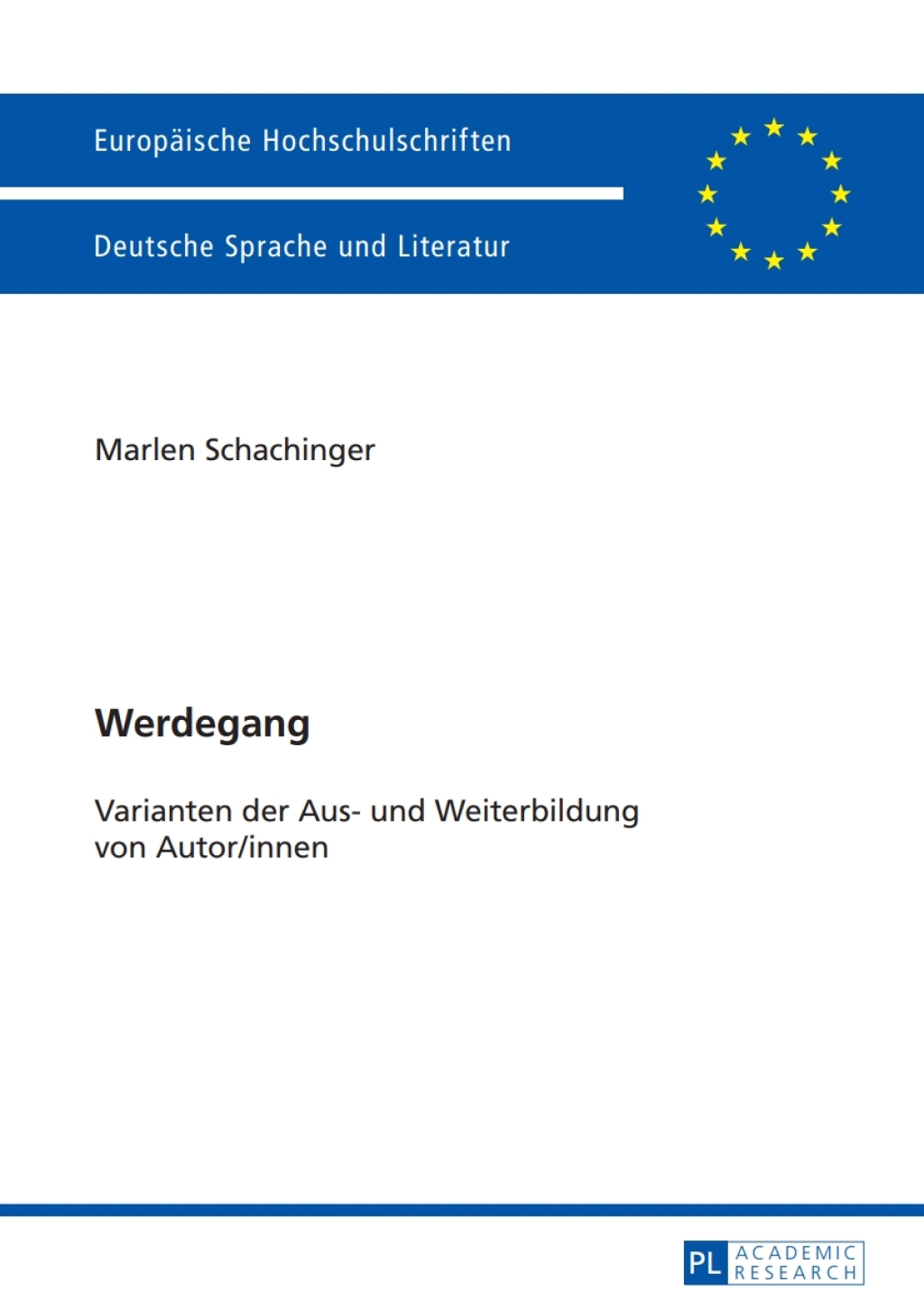 Werdegang Varianten der Aus- und Weiterbildung von Autor/innen 1st Edition â€“ PDF/EPUB Version Downloadable