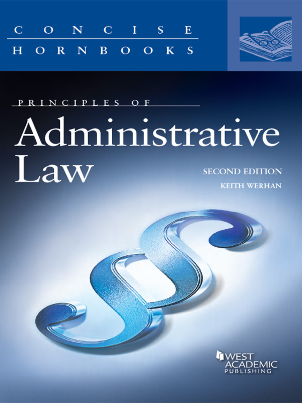 Werhan's Principles of Administrative Law (Concise Hornbook Series) 2nd Edition â€“ PDF/EPUB Version Downloadable