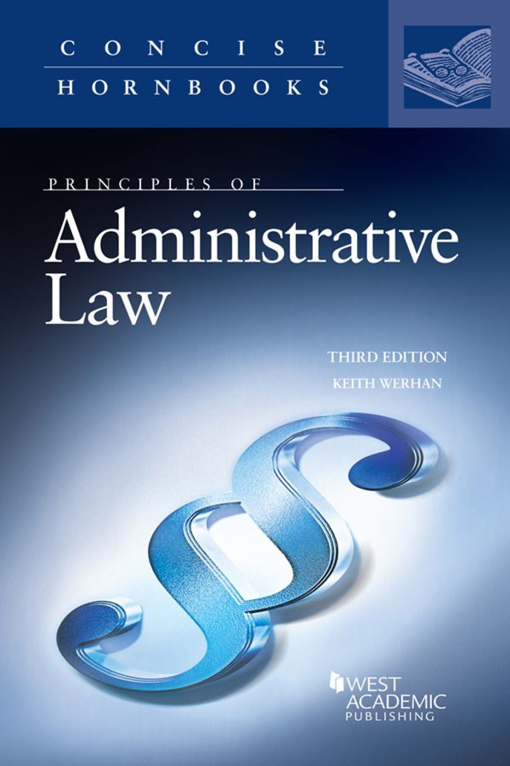 Werhan's Principles of Administrative Law 3rd Edition â€“ PDF/EPUB Version Downloadable