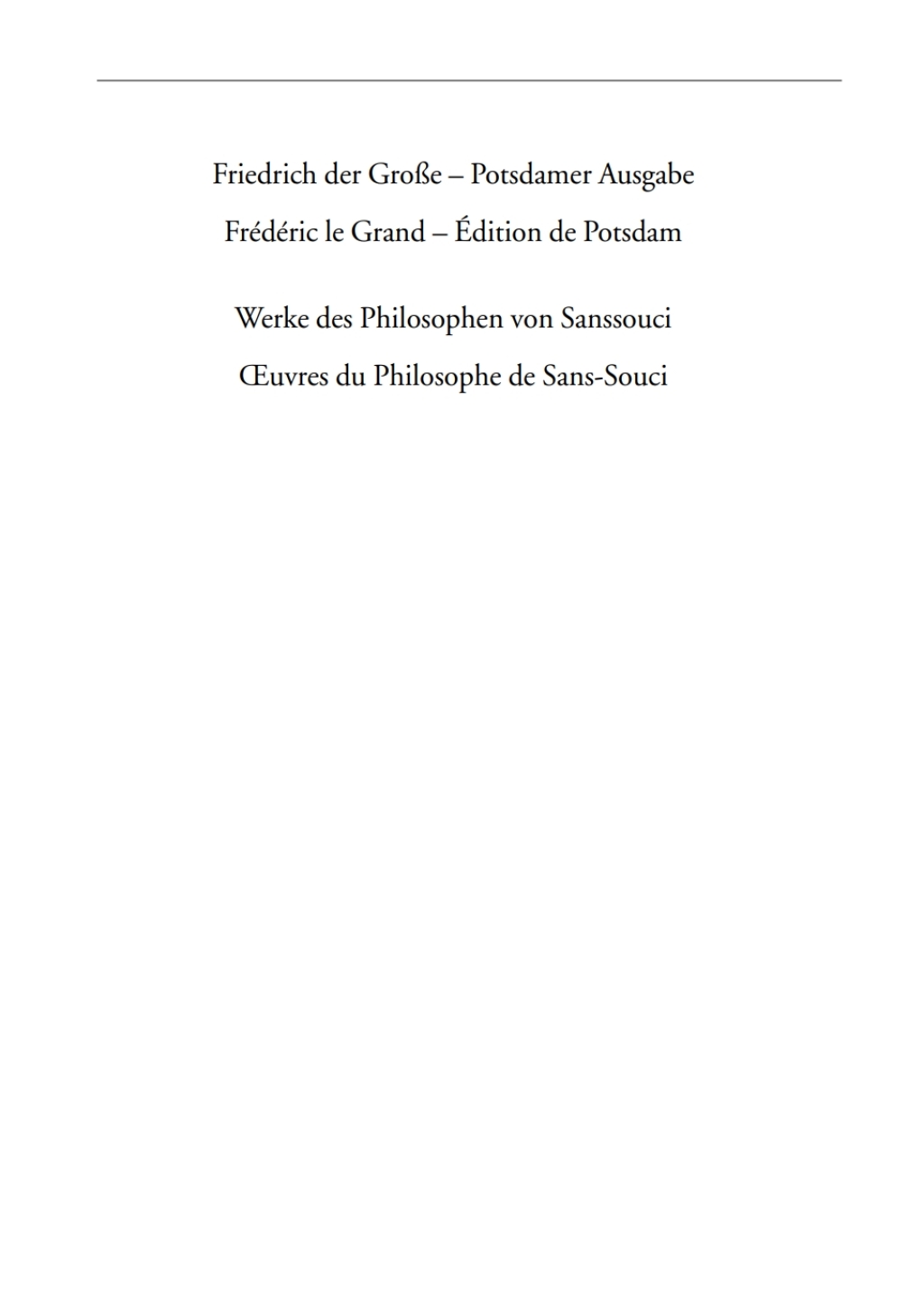 Werke des Philosophen von Sanssouci / Oeuvres du Philosophe de Sans-Souci 1st Edition â€“ PDF/EPUB Version Downloadable