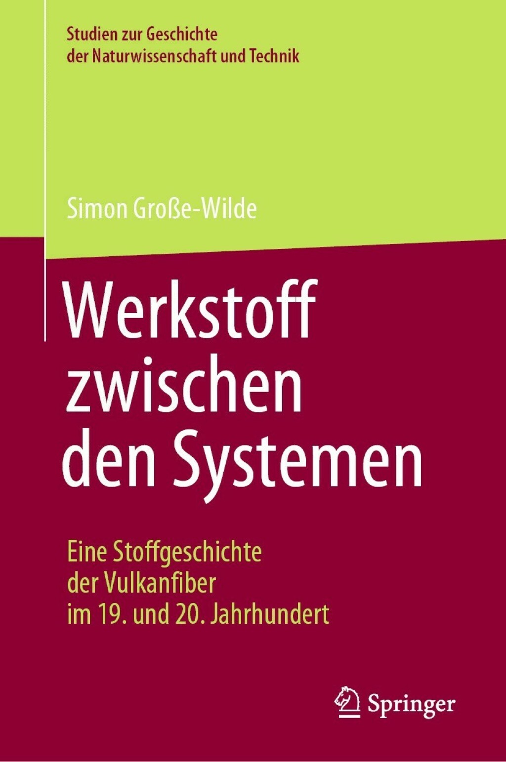 Werkstoff zwischen den Systemen â€“ Eine Stoffgeschichte der Vulkanfiber im 19. und 20. Jahrhundert  â€“ PDF/EPUB Version Downloadable