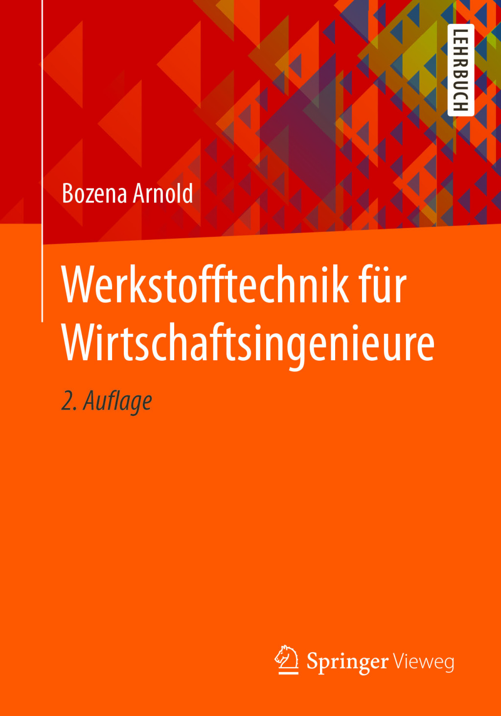 Werkstofftechnik fÃ¼r Wirtschaftsingenieure 2nd Edition â€“ PDF/EPUB Version Downloadable