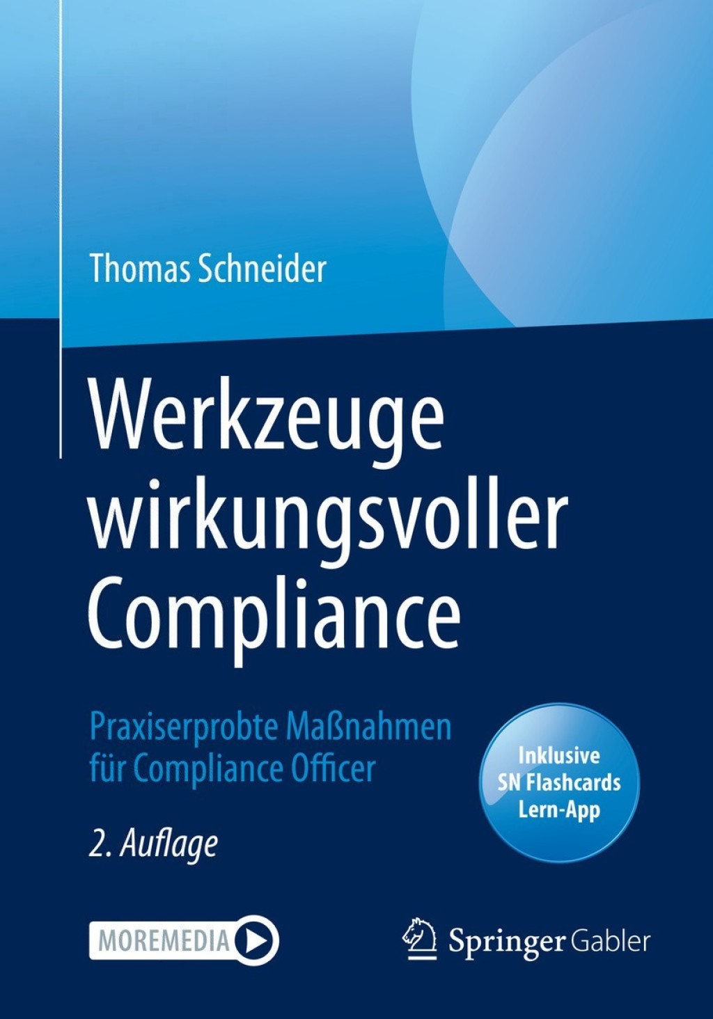 Werkzeuge wirkungsvoller Compliance Praxiserprobte MaÃŸnahmen fÃ¼r Compliance Officer 2nd Edition â€“ PDF/EPUB Version Downloadable