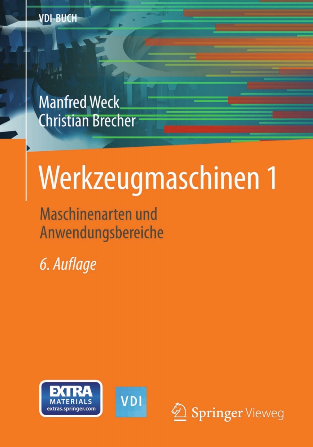 Werkzeugmaschinen 1 Maschinenarten und Anwendungsbereiche 6th Edition â€“ PDF/EPUB Version Downloadable