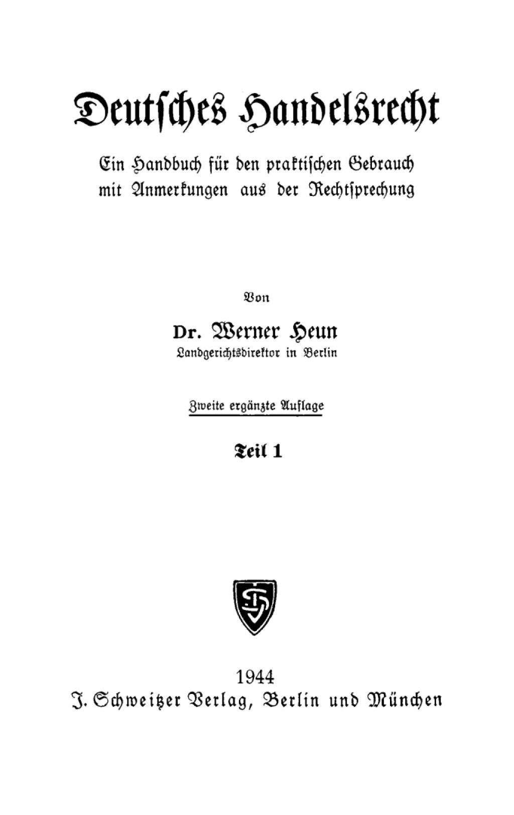Werner Heun: Deutsches Handelsrecht. Teil 1 2nd Edition â€“ PDF/EPUB Version Downloadable
