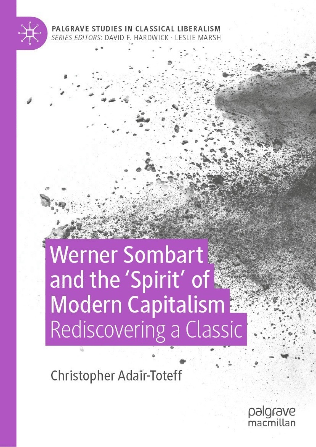 Werner Sombart and the 'Spirit' of Modern Capitalism Rediscovering a Classic  â€“ PDF/EPUB Version Downloadable