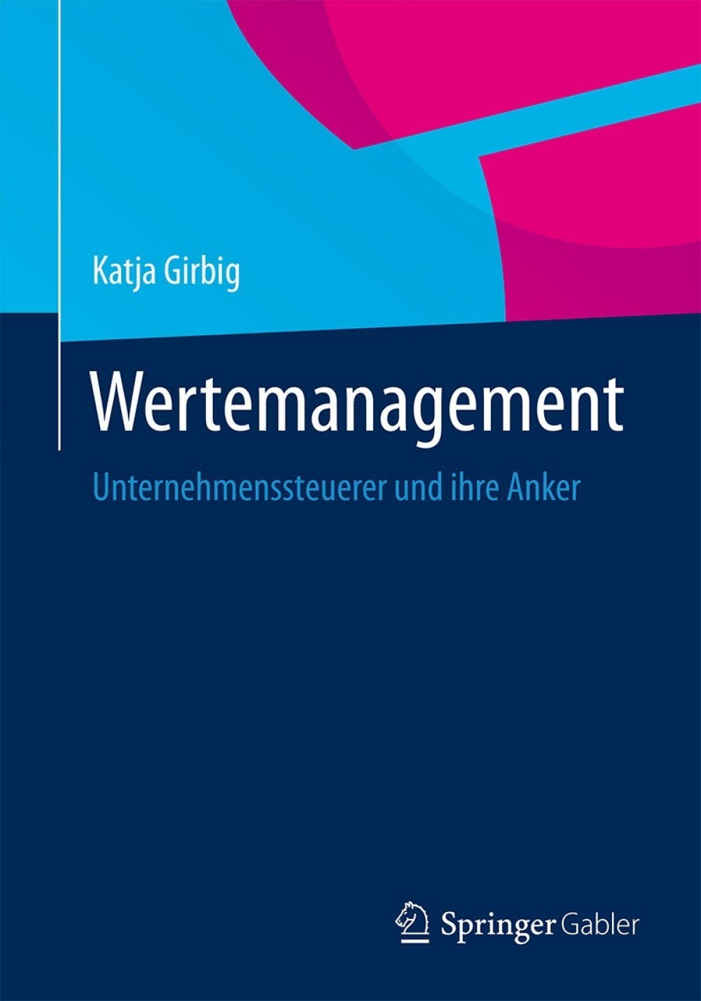 Wertemanagement Unternehmenssteuerer und ihre Anker  â€“ PDF/EPUB Version Downloadable