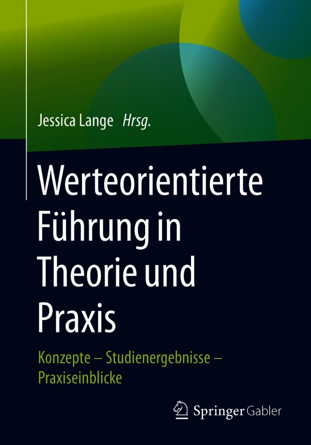 Werteorientierte FÃ¼hrung in Theorie und Praxis Konzepte â€“ Studienergebnisse â€“ Praxiseinblicke  â€“ PDF/EPUB Version Downloadable