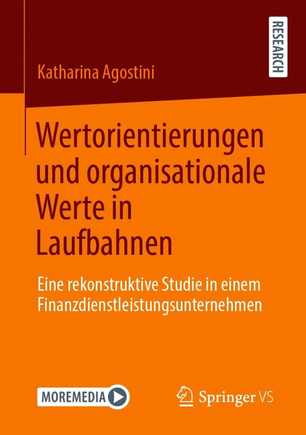 Wertorientierungen und organisationale Werte in Laufbahnen Eine rekonstruktive Studie in einem Finanzdienstleistungsunternehmen  â€“ PDF/EPUB Version Downloadable