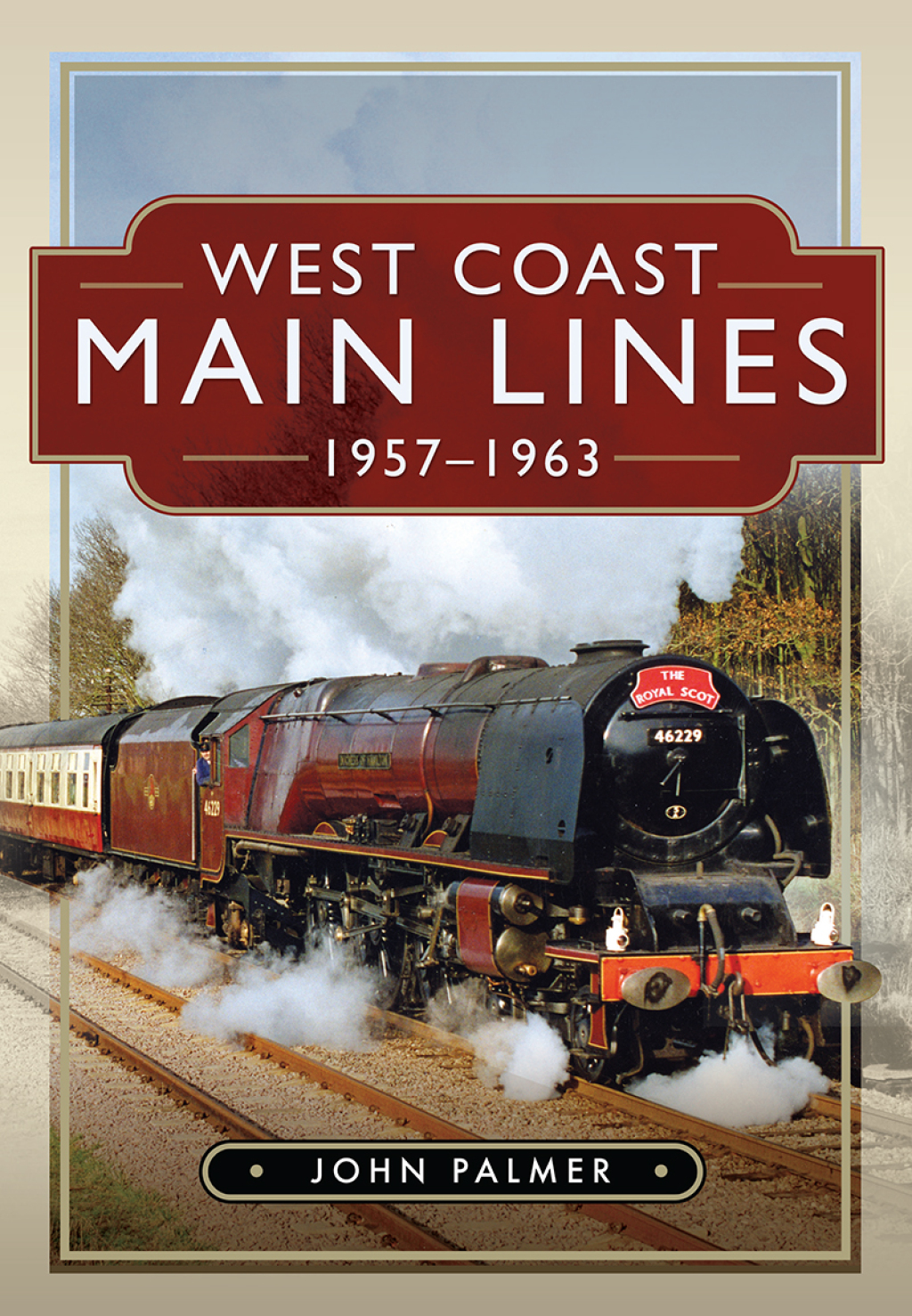 West Coast Main Lines, 1957â€“1963  â€“ PDF/EPUB Version Downloadable