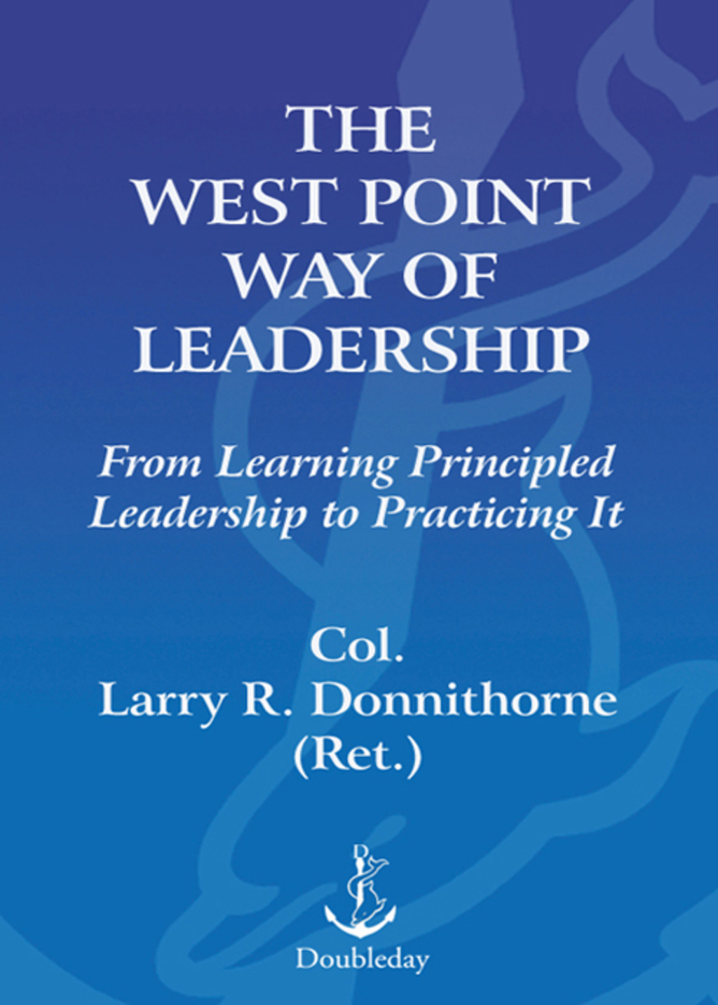 West Point Way of Leadership - (PDF/EPUB Version)