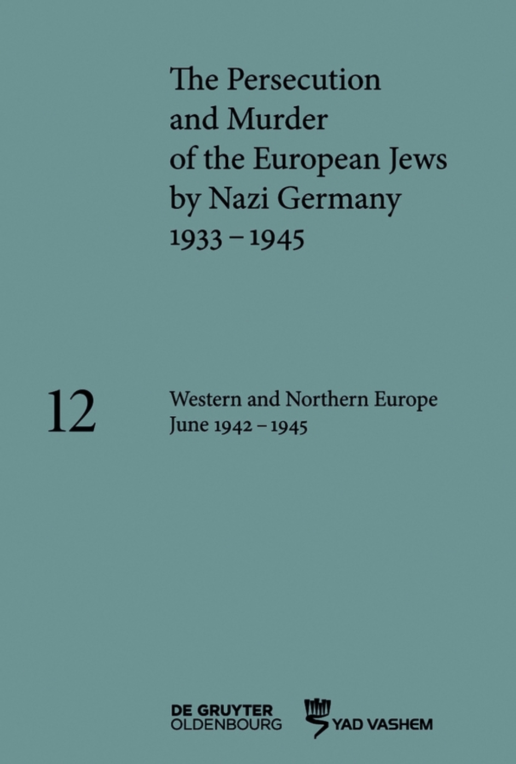 Western and Northern Europe June 1942â€“1945 1st Edition â€“ PDF/EPUB Version Downloadable