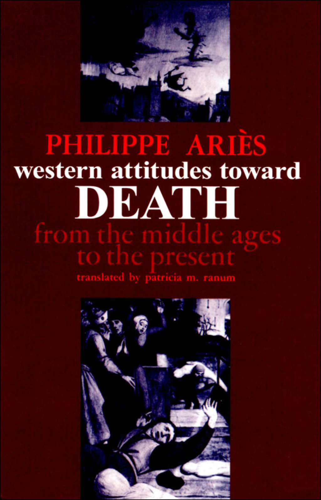 Western Attitudes toward Death From the Middle Ages to the Present - (PDF/EPUB Version)