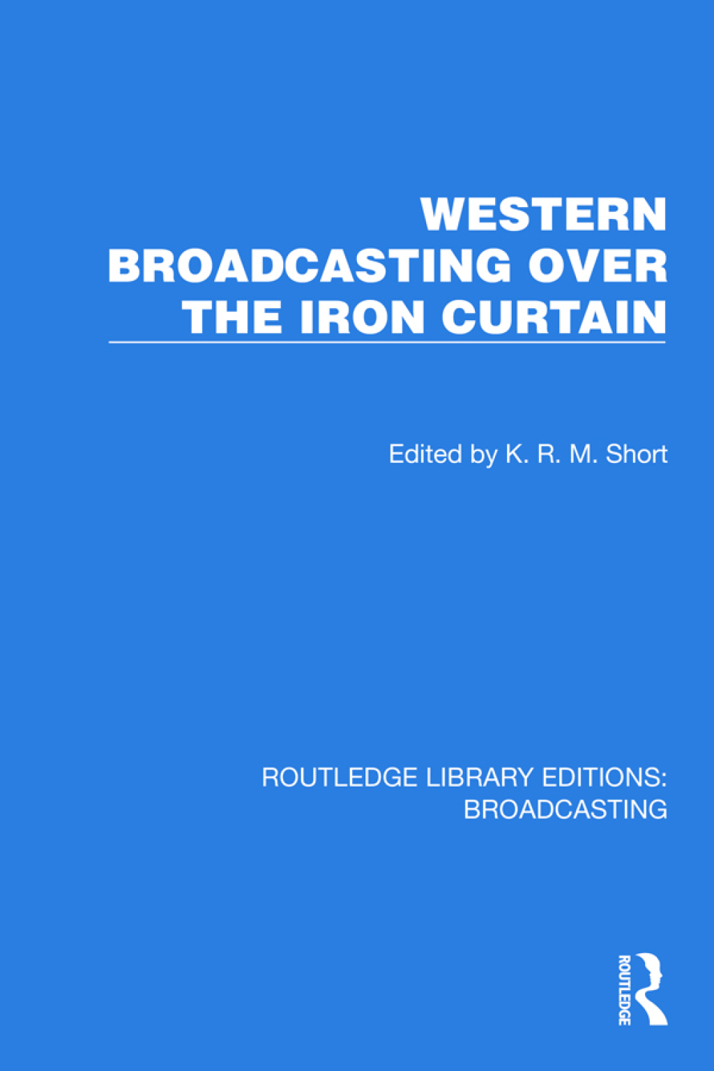 Western Broadcasting over the Iron Curtain 1st Edition â€“ PDF/EPUB Version Downloadable