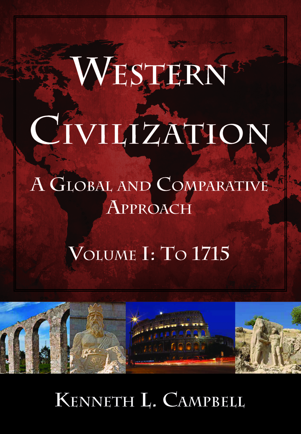 Western Civilization: A Global and Comparative Approach Volume I: To 1715 1st Edition â€“ PDF/EPUB Version Downloadable