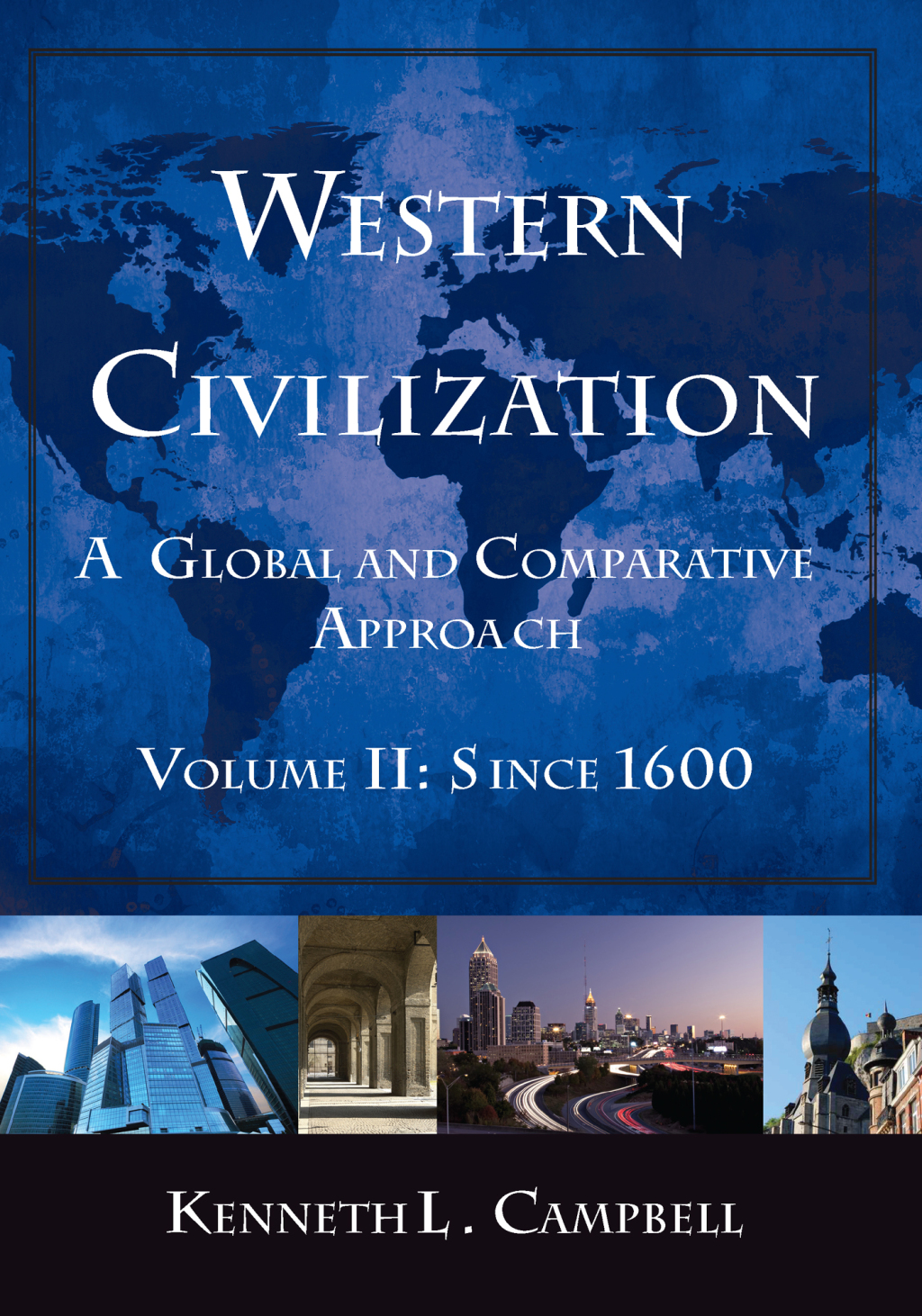 Western Civilization: A Global and Comparative Approach Volume II: Since 1600 1st Edition â€“ PDF/EPUB Version Downloadable