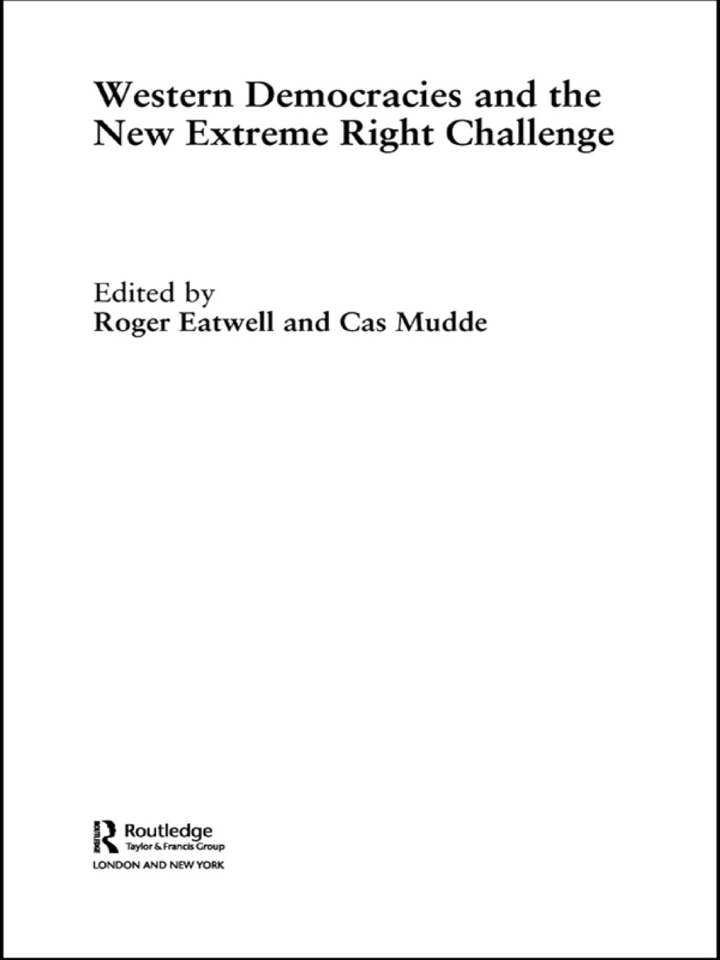 Western Democracies and the New Extreme Right Challenge 1st Edition â€“ PDF/EPUB Version Downloadable
