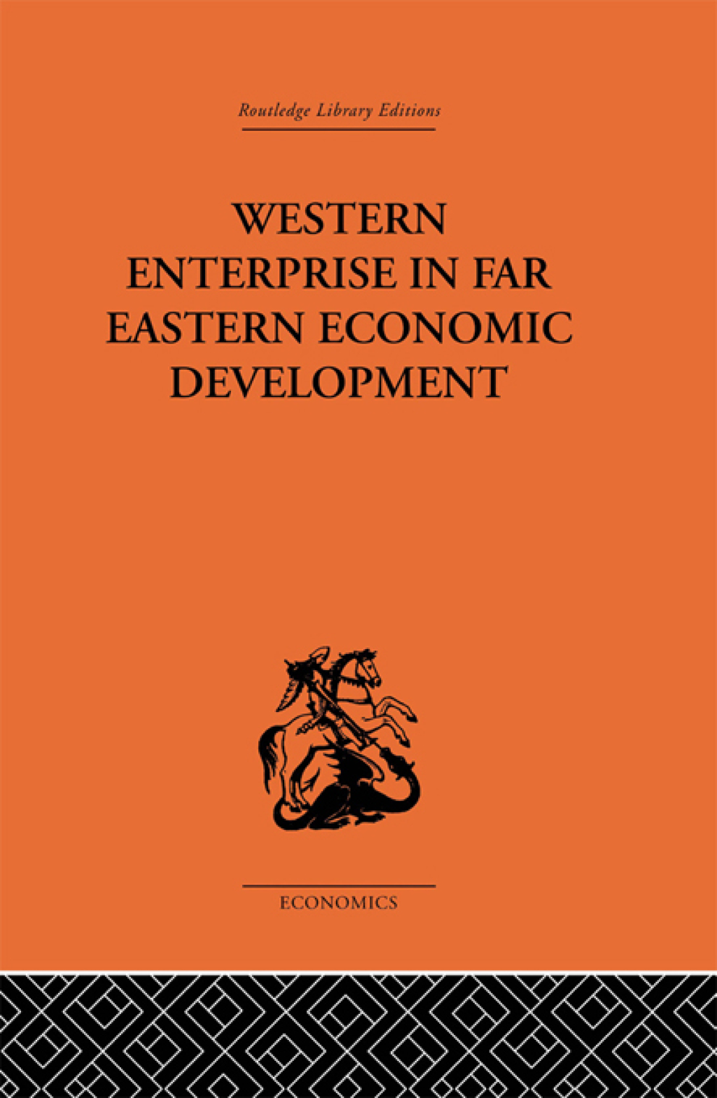 Western Enterprise in Far Eastern Economic Development 1st Edition â€“ PDF/EPUB Version Downloadable