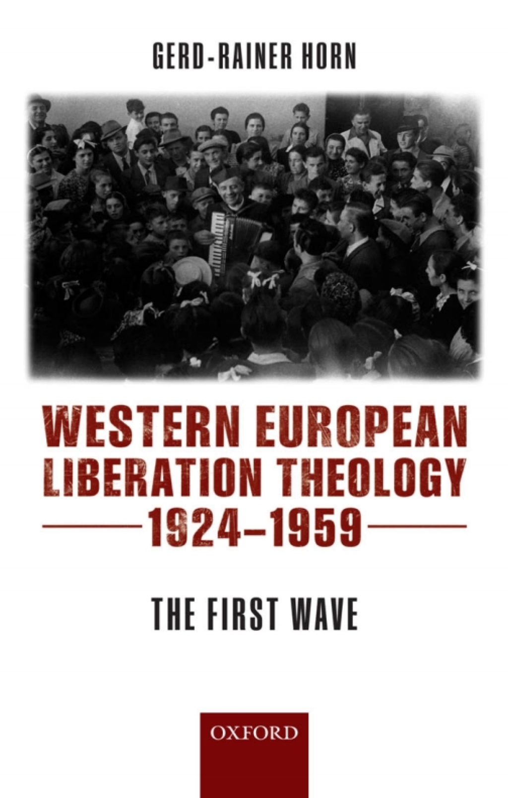 Western European Liberation Theology The First Wave (1924-1959)  â€“ PDF/EPUB Version Downloadable