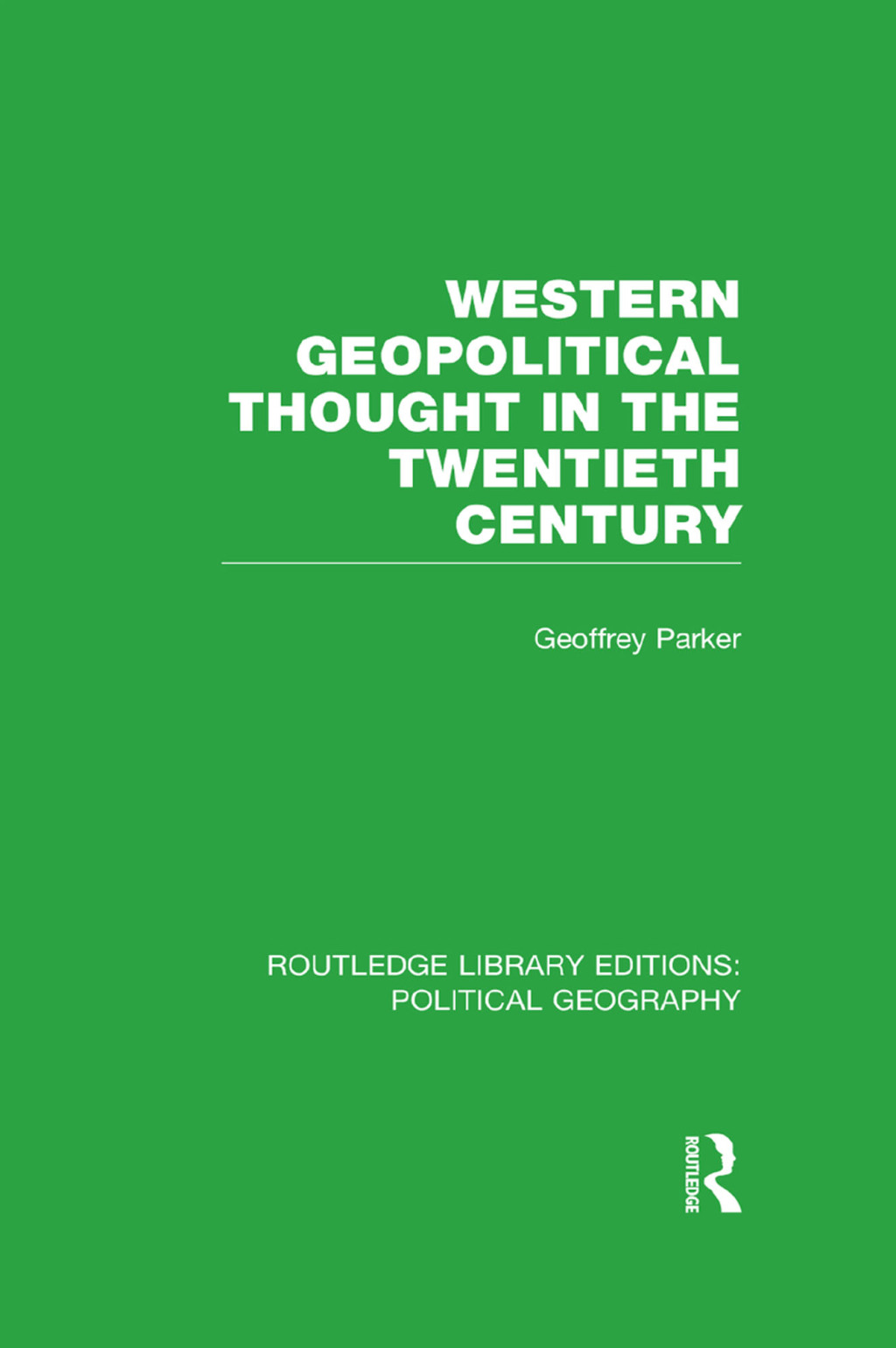 Western Geopolitical Thought in the Twentieth Century (Routledge Library Editions: Political Geography) 1st Edition â€“ PDF/EPUB Version Downloadable