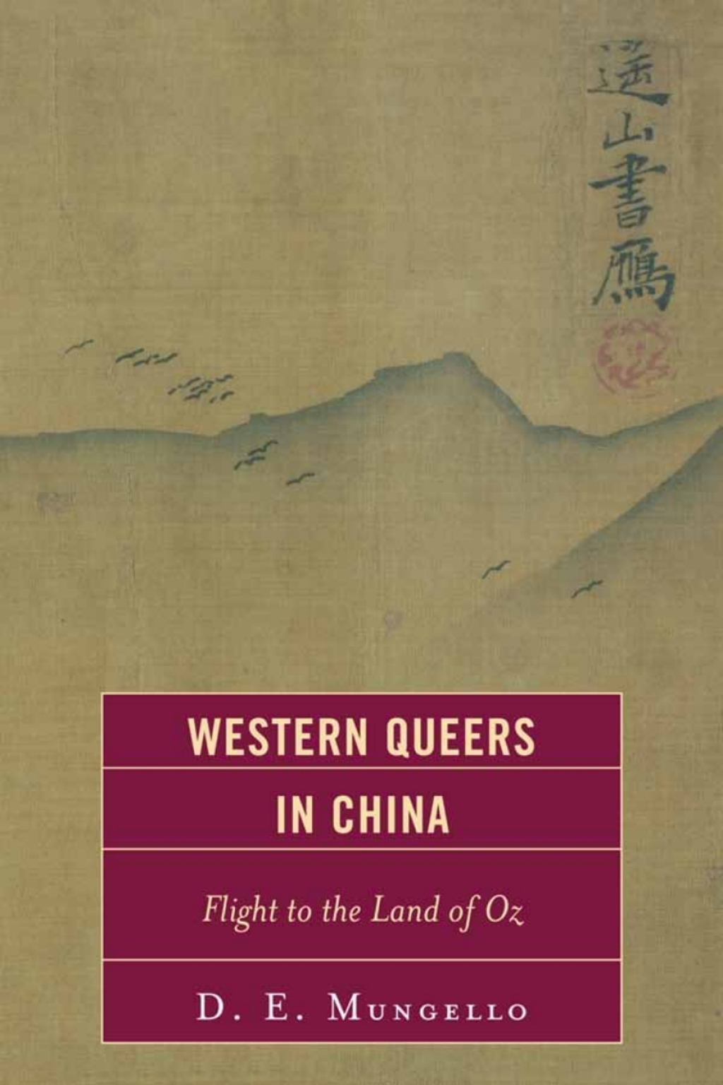 Western Queers in China Flight to the Land of Oz 1st Edition â€“ PDF/EPUB Version Downloadable
