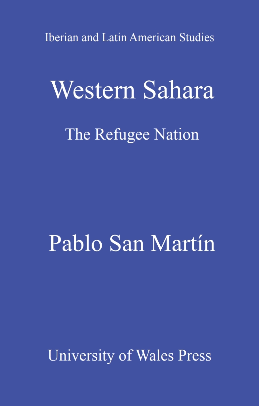 Western Sahara The Refugee Nation 1st Edition â€“ PDF/EPUB Version Downloadable