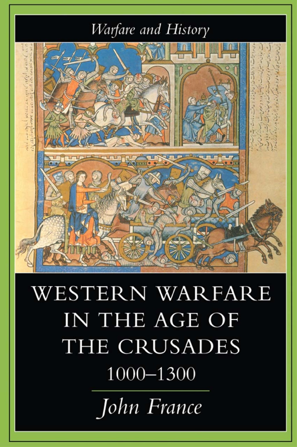 Western Warfare In The Age Of The Crusades, 1000-1300 1st Edition â€“ PDF/EPUB Version Downloadable