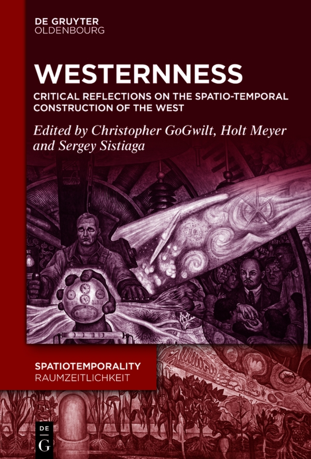 Westernness Critical Reflections on the Spatio-temporal Construction of the West 1st Edition â€“ PDF/EPUB Version Downloadable