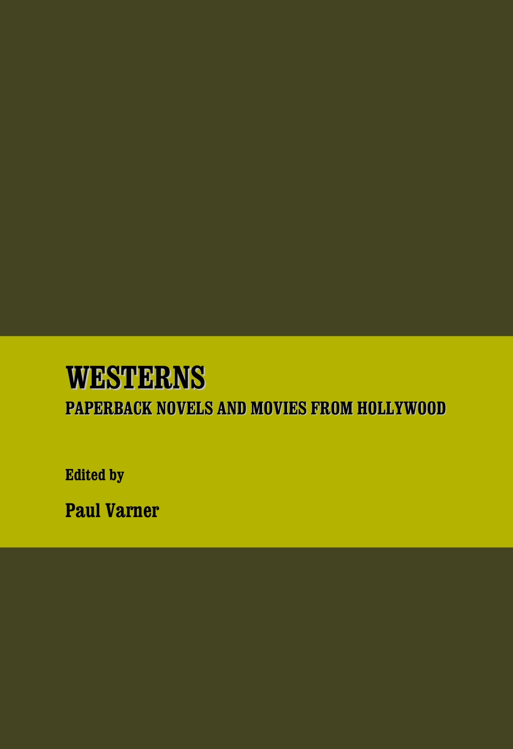 Westerns Paperback Novels and Movies from Hollywood 1st Edition â€“ PDF/EPUB Version Downloadable