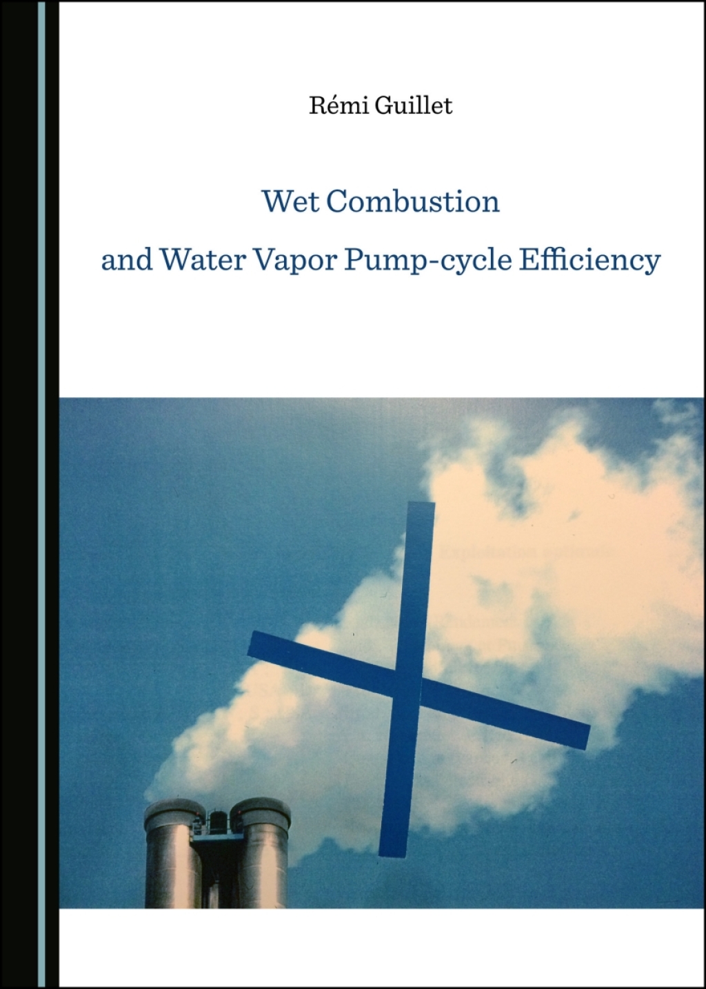 Wet Combustion and Water Vapor Pump-cycle Efficiency 1st Edition â€“ PDF/EPUB Version Downloadable
