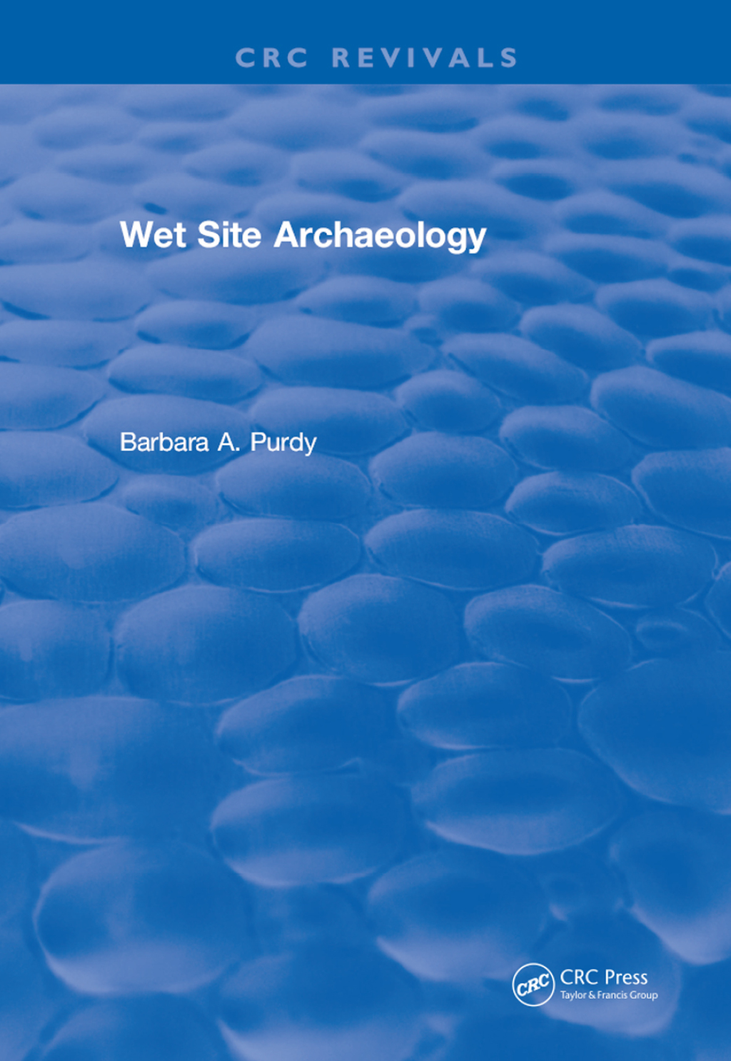 Wet Site Archaeology 1st Edition â€“ PDF/EPUB Version Downloadable