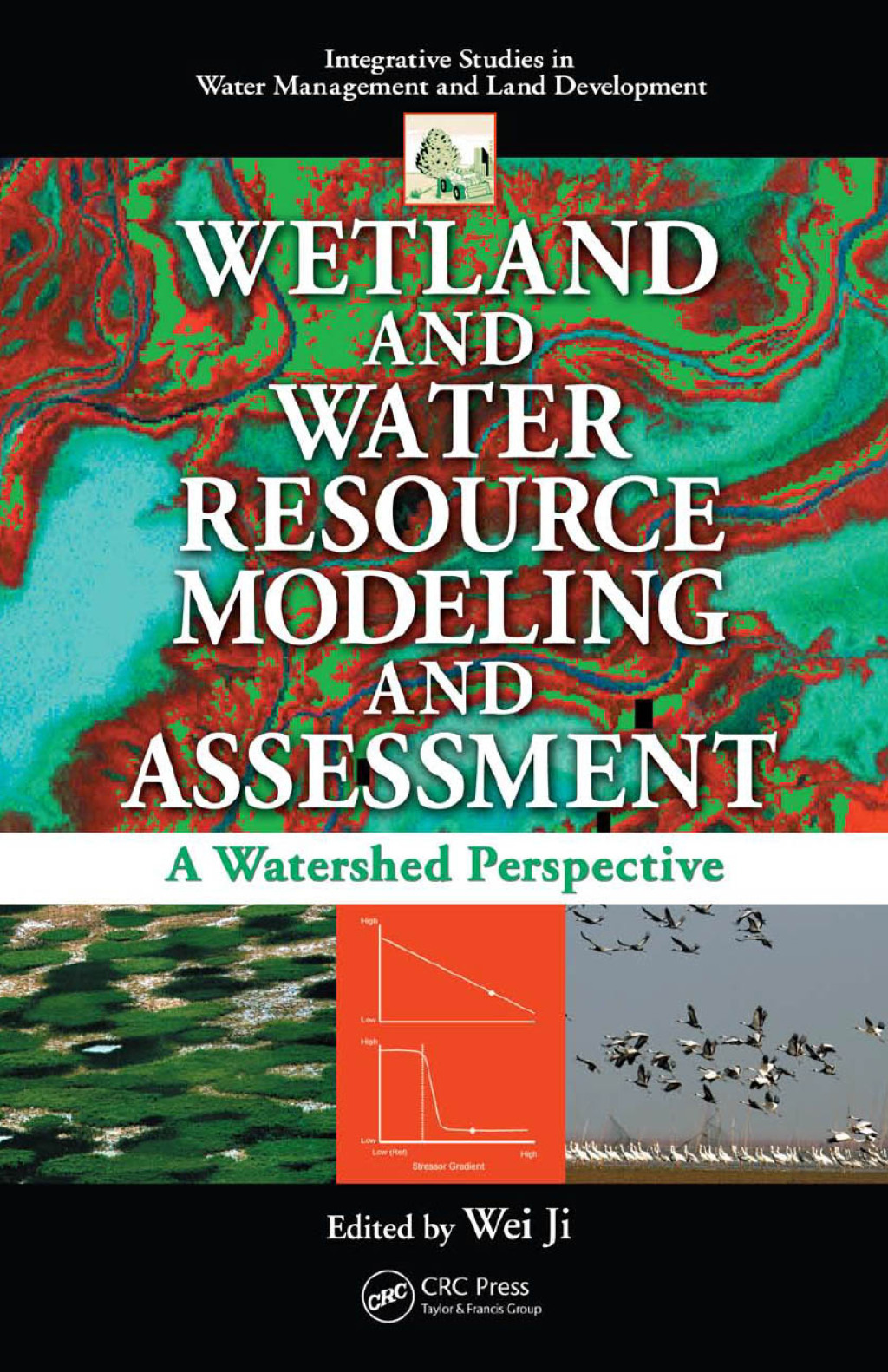 Wetland and Water Resource Modeling and Assessment A Watershed Perspective 1st Edition â€“ PDF/EPUB Version Downloadable