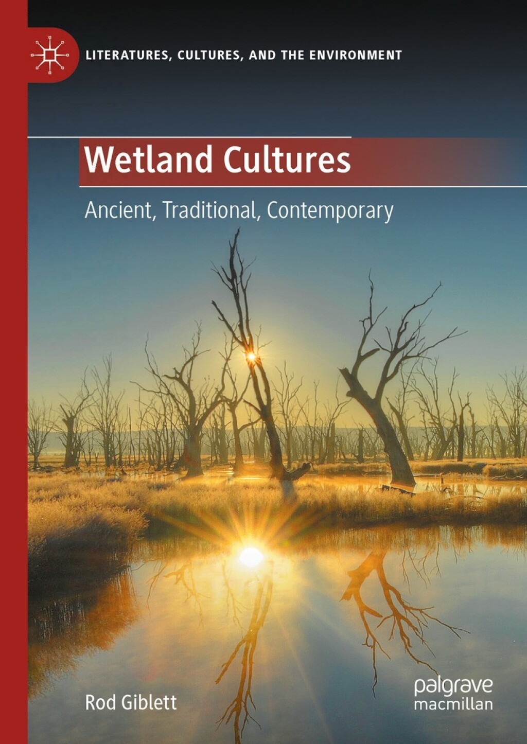 Wetland Cultures Ancient, Traditional, Contemporary  â€“ PDF/EPUB Version Downloadable