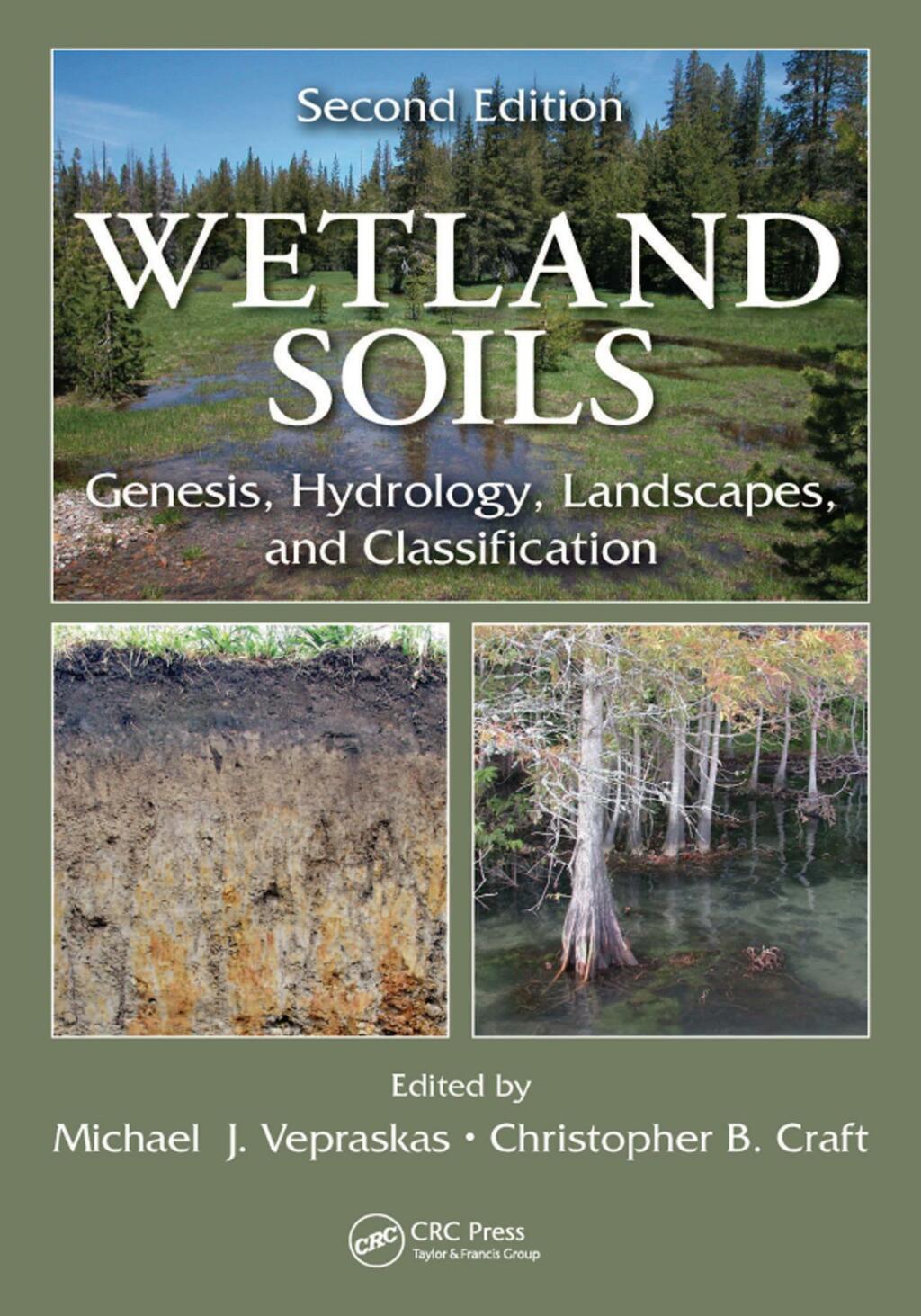 Wetland Soils Genesis, Hydrology, Landscapes, and Classification, Second Edition 2nd Edition â€“ PDF/EPUB Version Downloadable