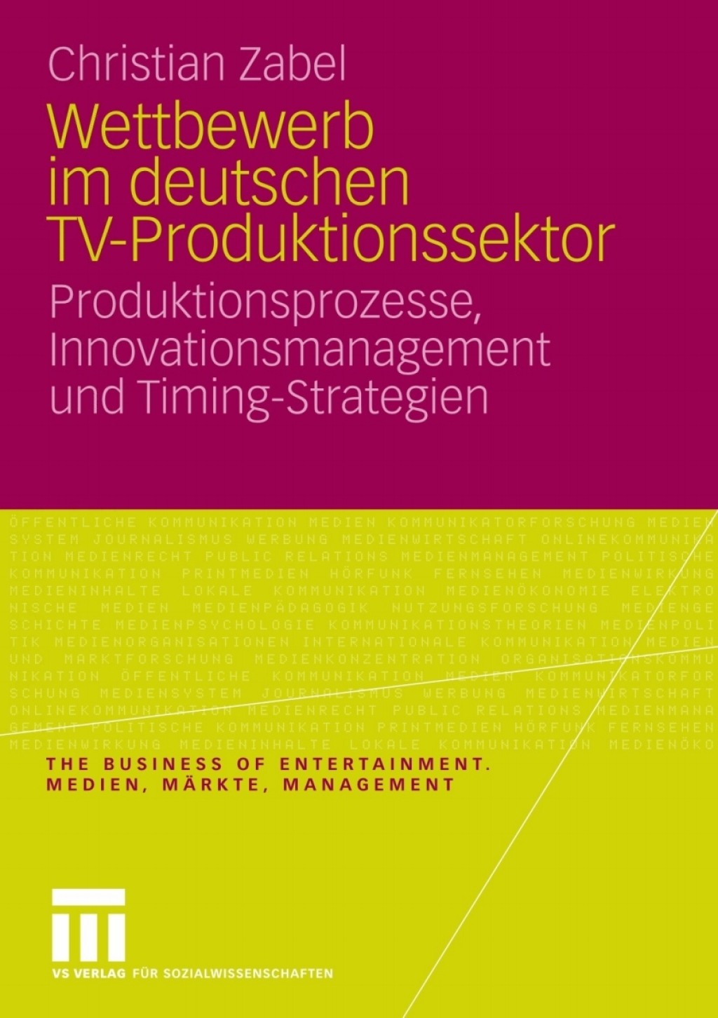 Wettbewerb im deutschen TV-Produktionssektor Produktionsprozesse, Innovationsmanagement und Timing-Strategien  â€“ PDF/EPUB Version Downloadable