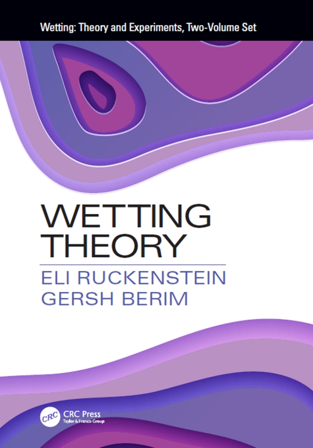 Wetting: Theory and Experiments, Two-Volume Set 1st Edition â€“ PDF/EPUB Version Downloadable