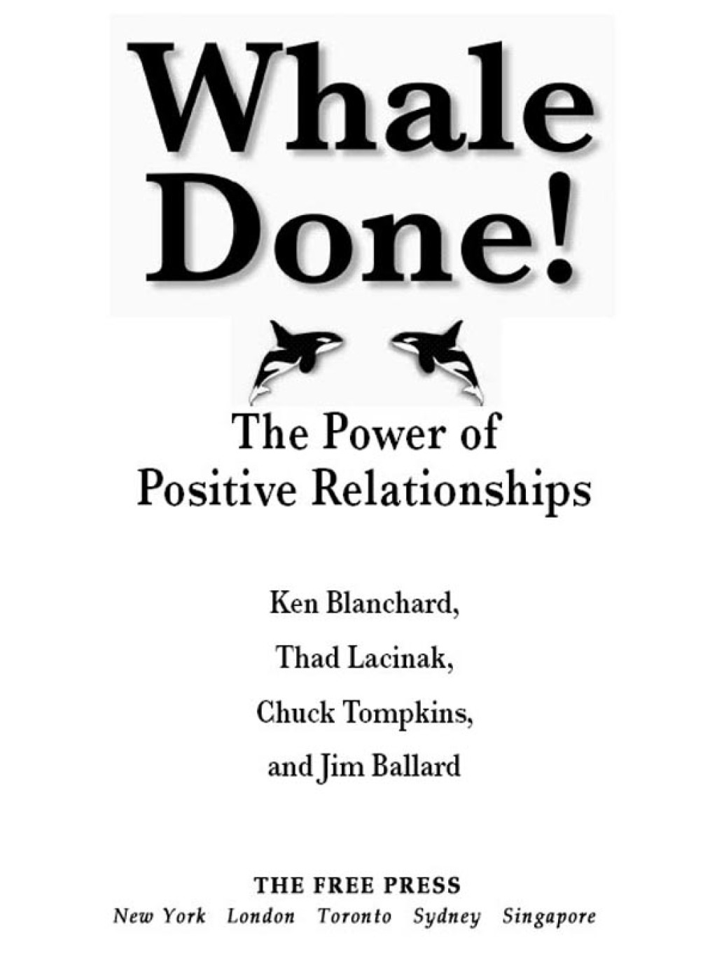 Whale Done! The Power of Positive Relationships - (PDF/EPUB Version)