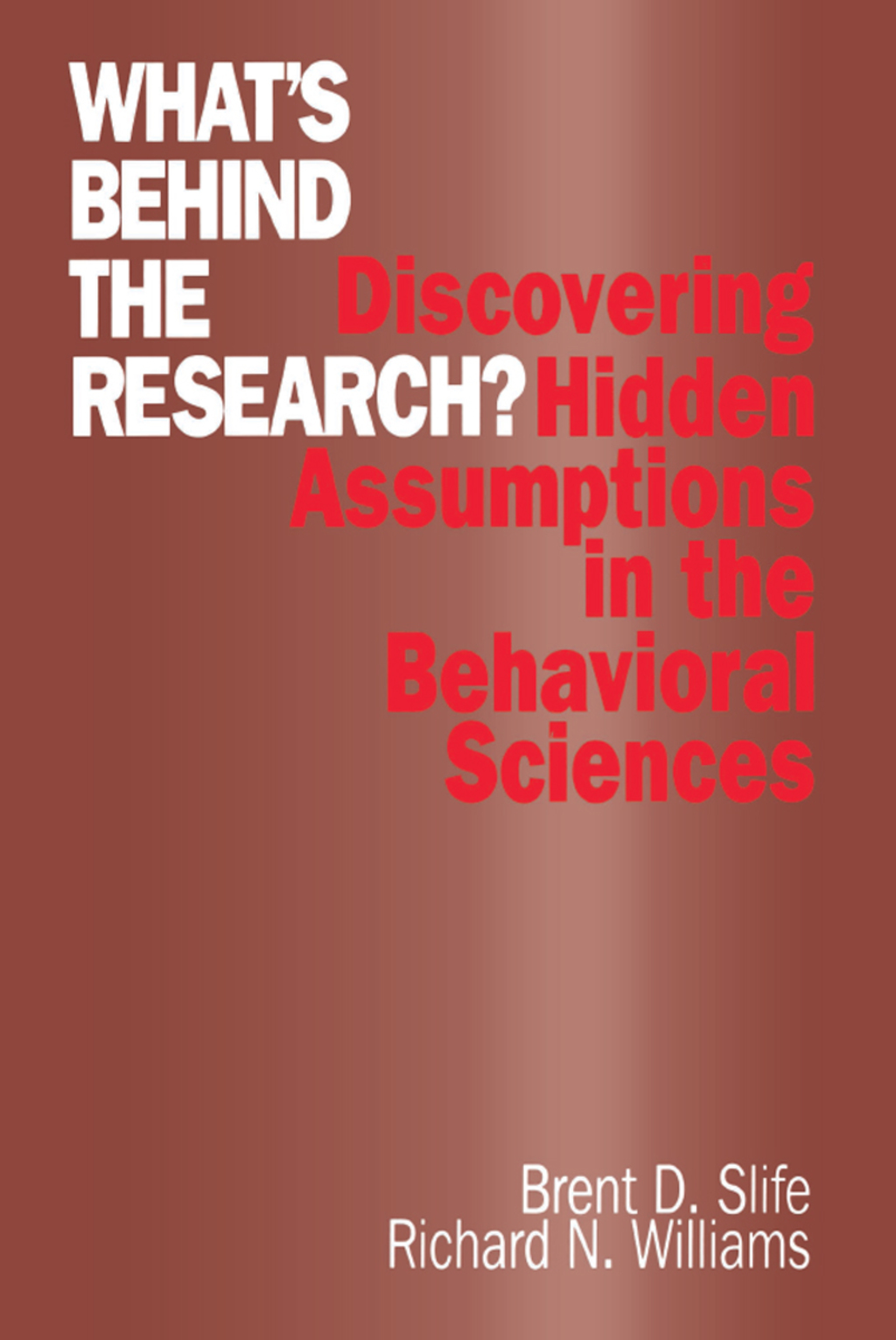 Whatâ€²s Behind the Research? Discovering Hidden Assumptions in the Behavioral Sciences 1st Edition â€“ PDF/EPUB Version Downloadable