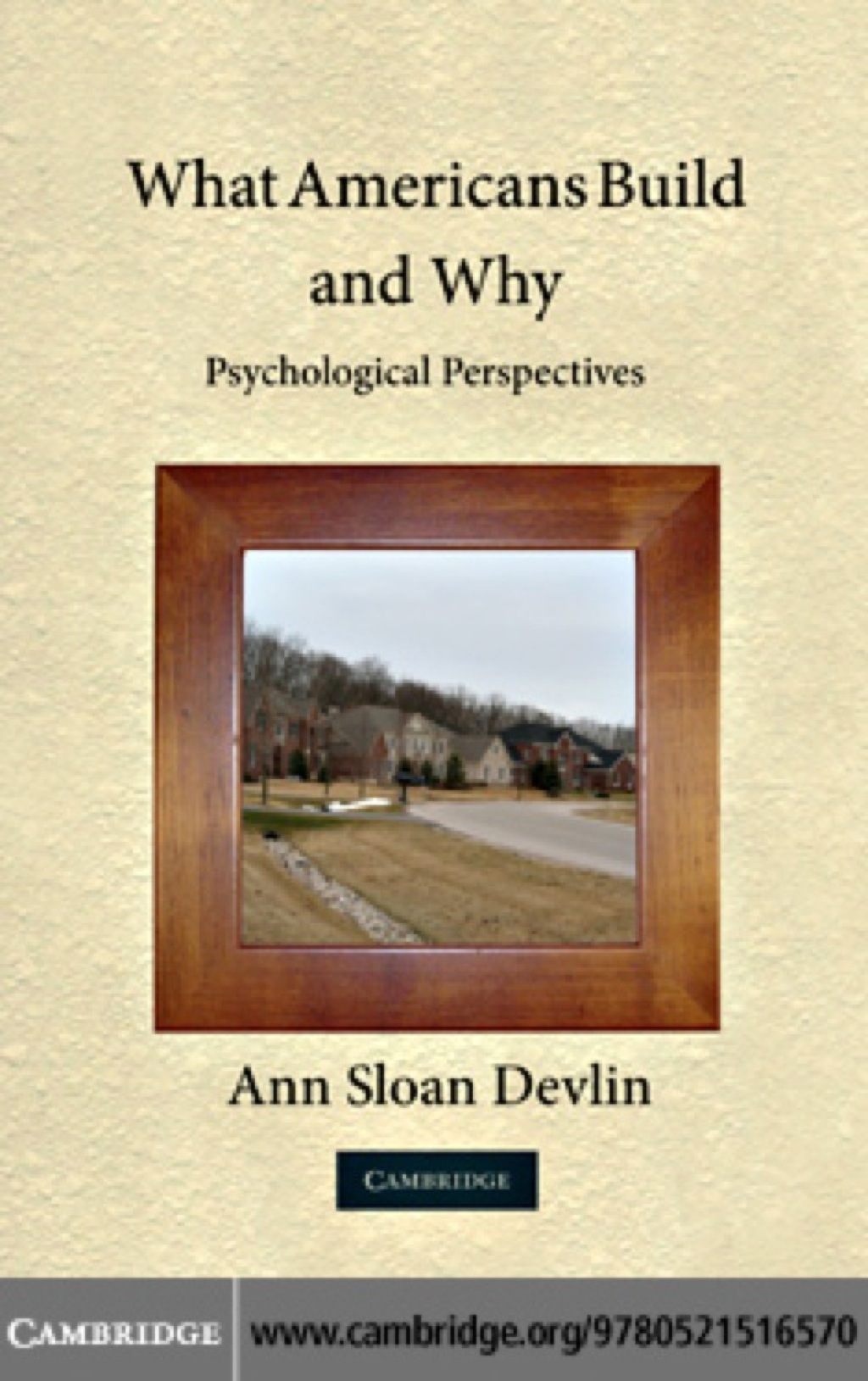 What Americans Build and Why Psychological Perspectives 1st Edition - (PDF/EPUB Version)