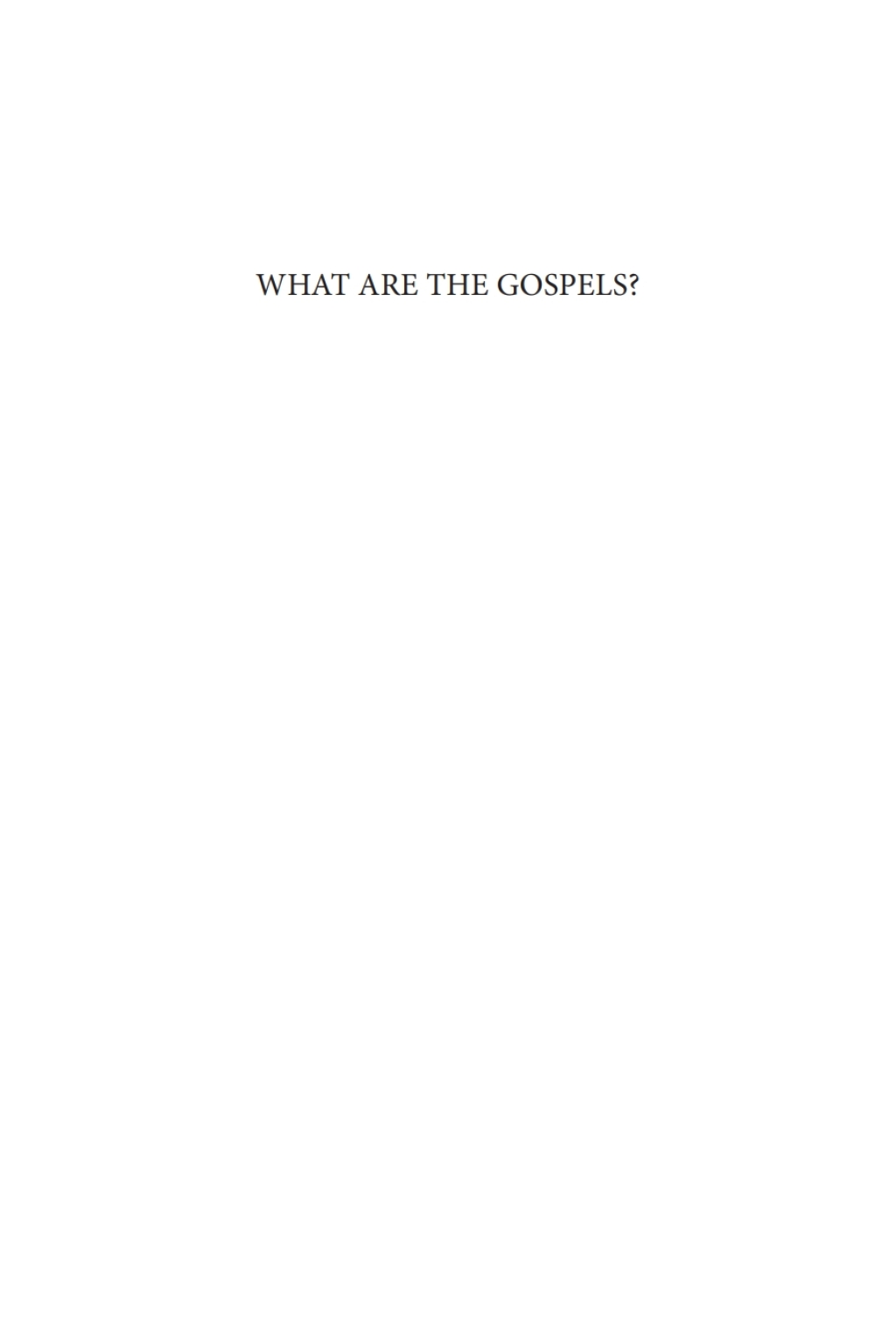 What Are the Gospels? A Comparison with Graeco-Roman Biography  â€“ PDF/EPUB Version Downloadable