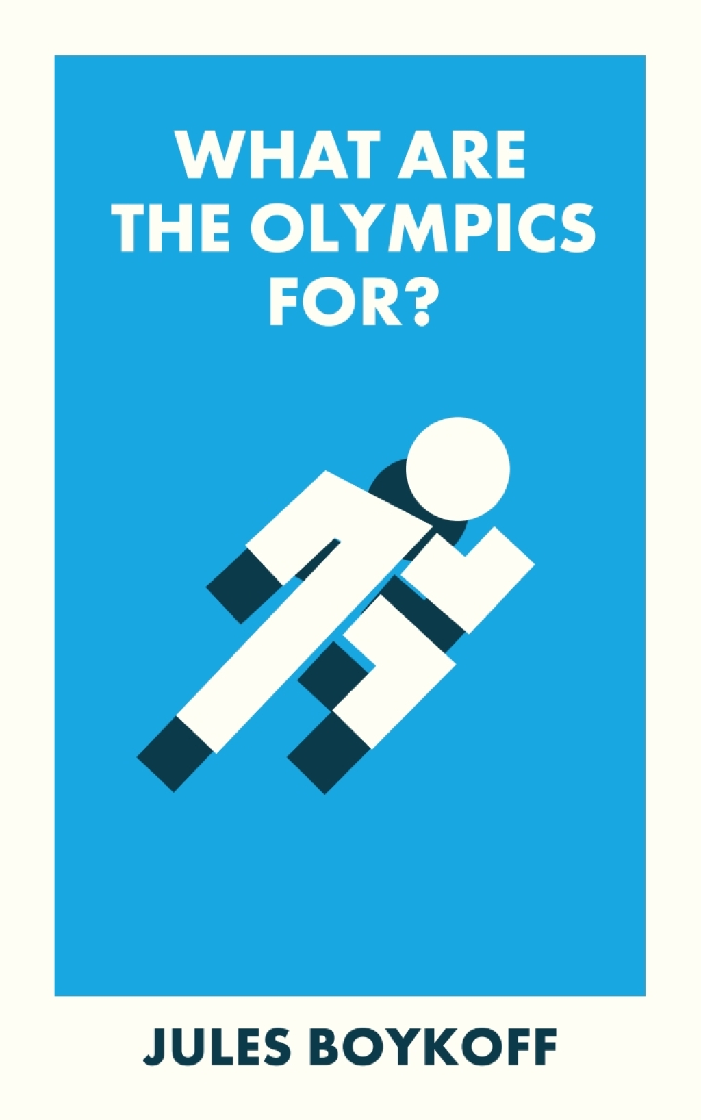 What Are the Olympics For? 1st Edition â€“ PDF/EPUB Version Downloadable