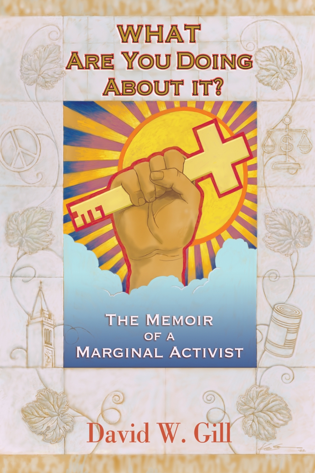 What Are You Doing About It? The Memoir of a Marginal Activist  â€“ PDF/EPUB Version Downloadable
