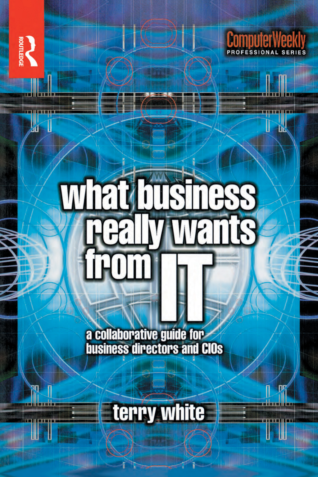 What Business Really Wants from IT 1st Edition â€“ PDF/EPUB Version Downloadable