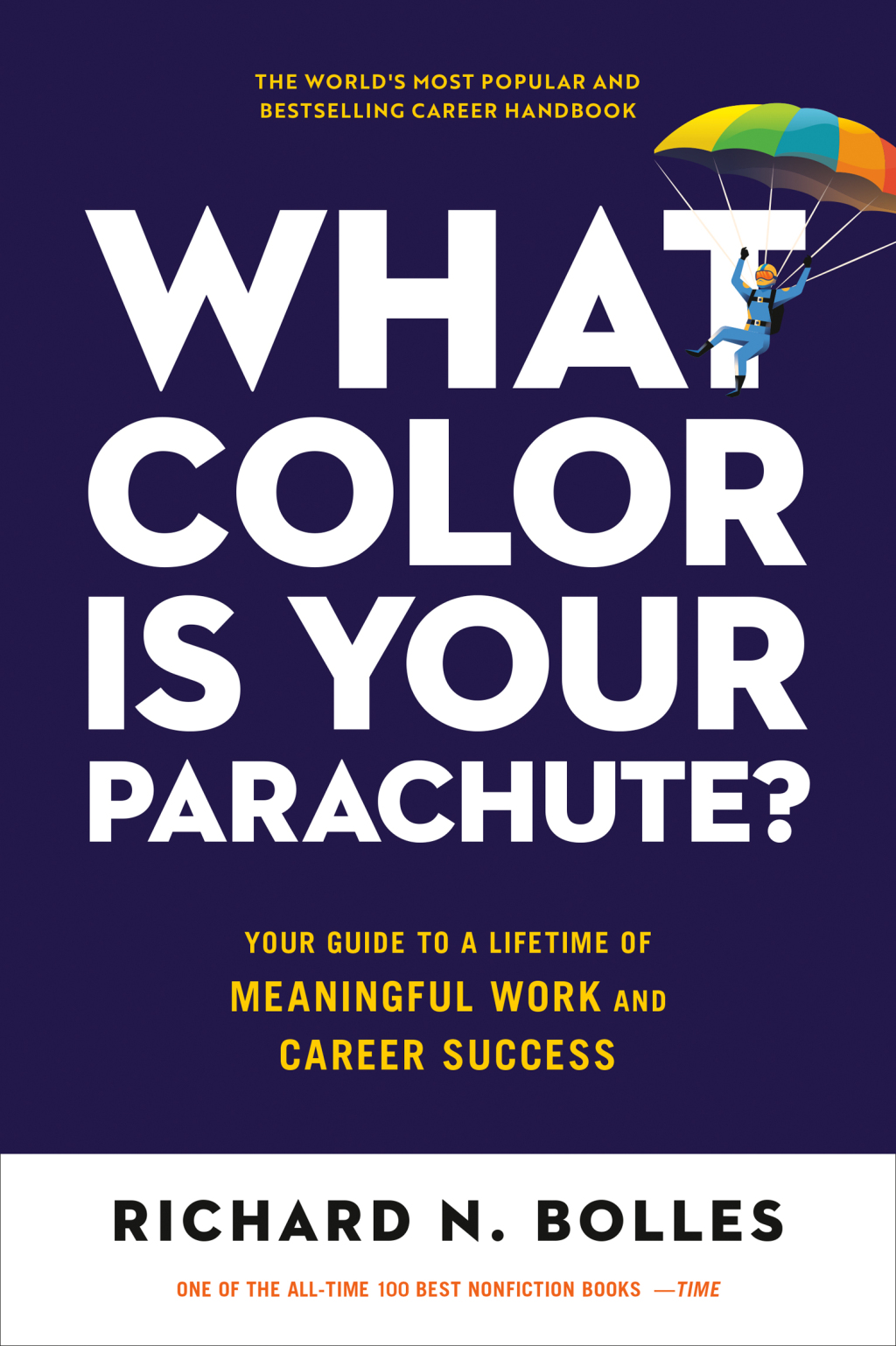 What Color Is Your Parachute? Your Guide to a Lifetime of Meaningful Work and Career Success - (PDF/EPUB Version)