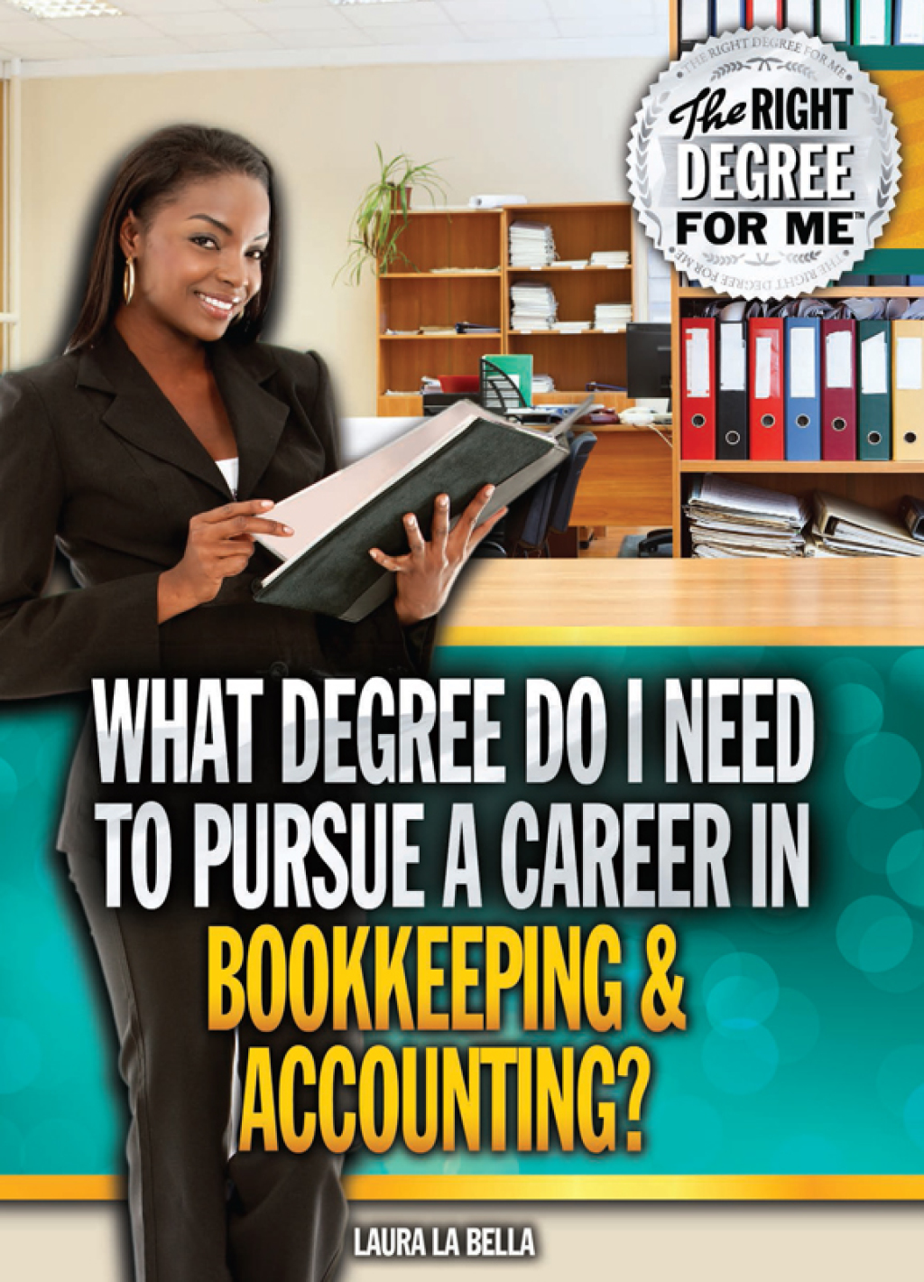 What Degree Do I Need to Pursue a Career in Bookkeeping & Accounting?  â€“ PDF/EPUB Version Downloadable