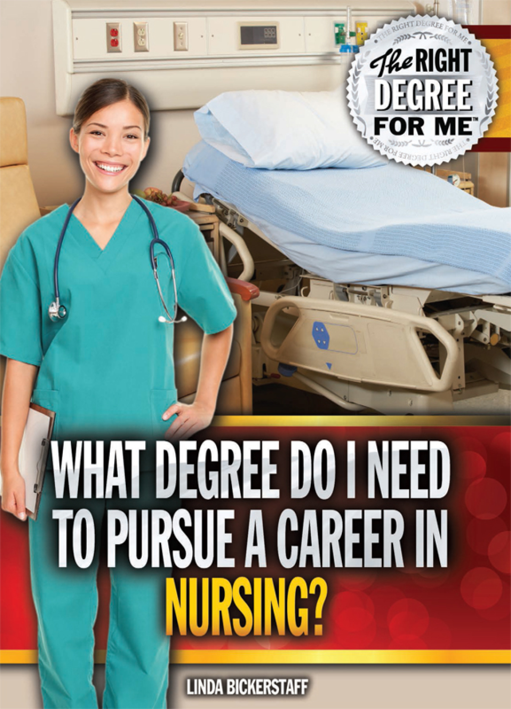 What Degree Do I Need to Pursue a Career in Nursing?  â€“ PDF/EPUB Version Downloadable