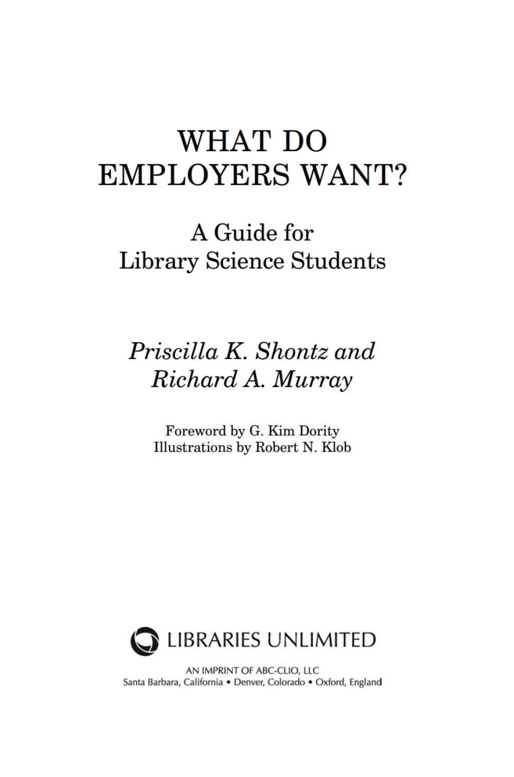What Do Employers Want? A Guide for Library Science Students 1st Edition – PDF/EPUB Version Downloadable What Do Employers Want? A Guide for Library Science Students 1st Edition – PDF/EPUB Version Downloadable - Image 1