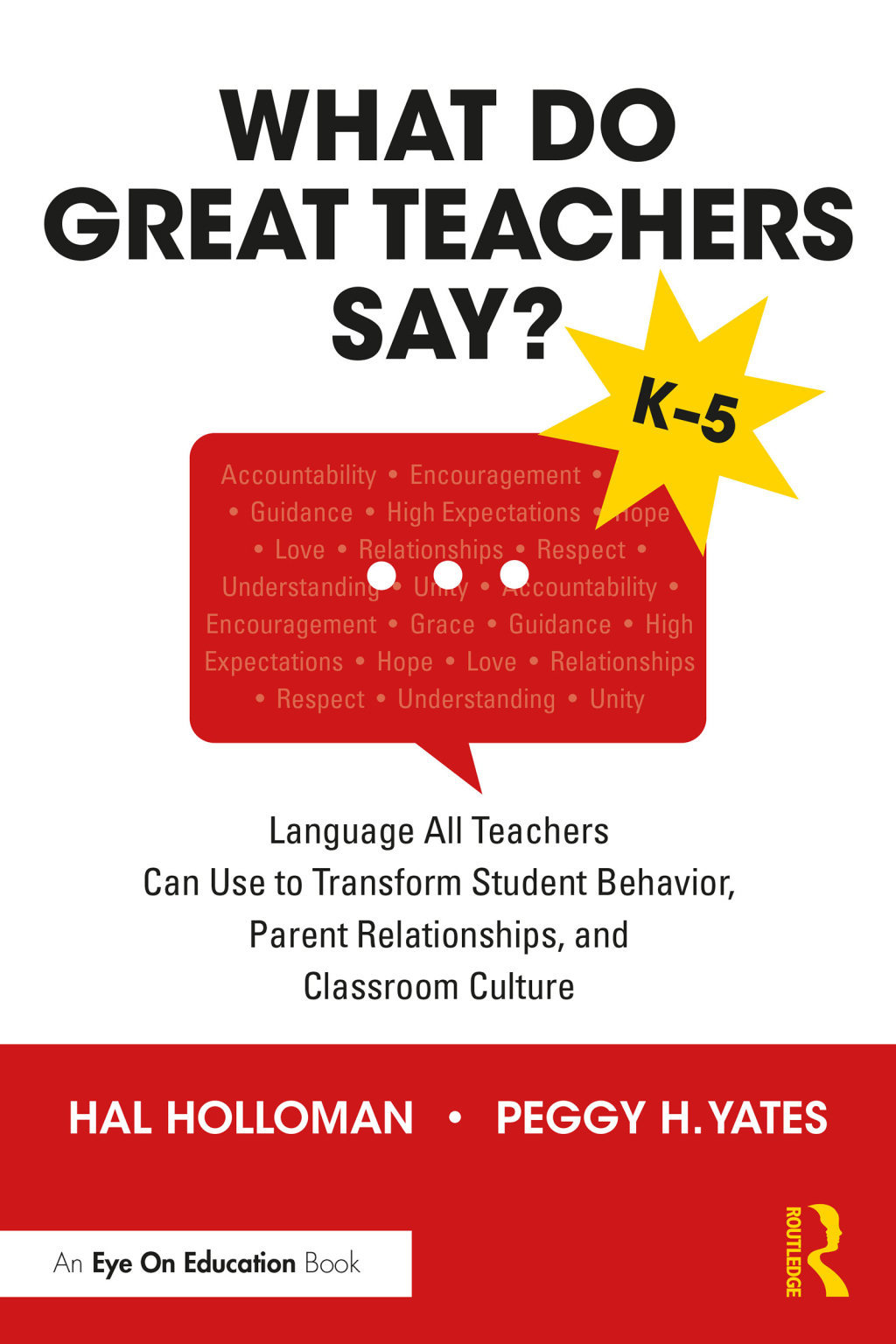 What Do Great Teachers Say? Language All Teachers Can Use to Transform Student Behavior, Parent Relationships, and Classroom Culture K-5 1st Edition - (PDF/EPUB Version)
