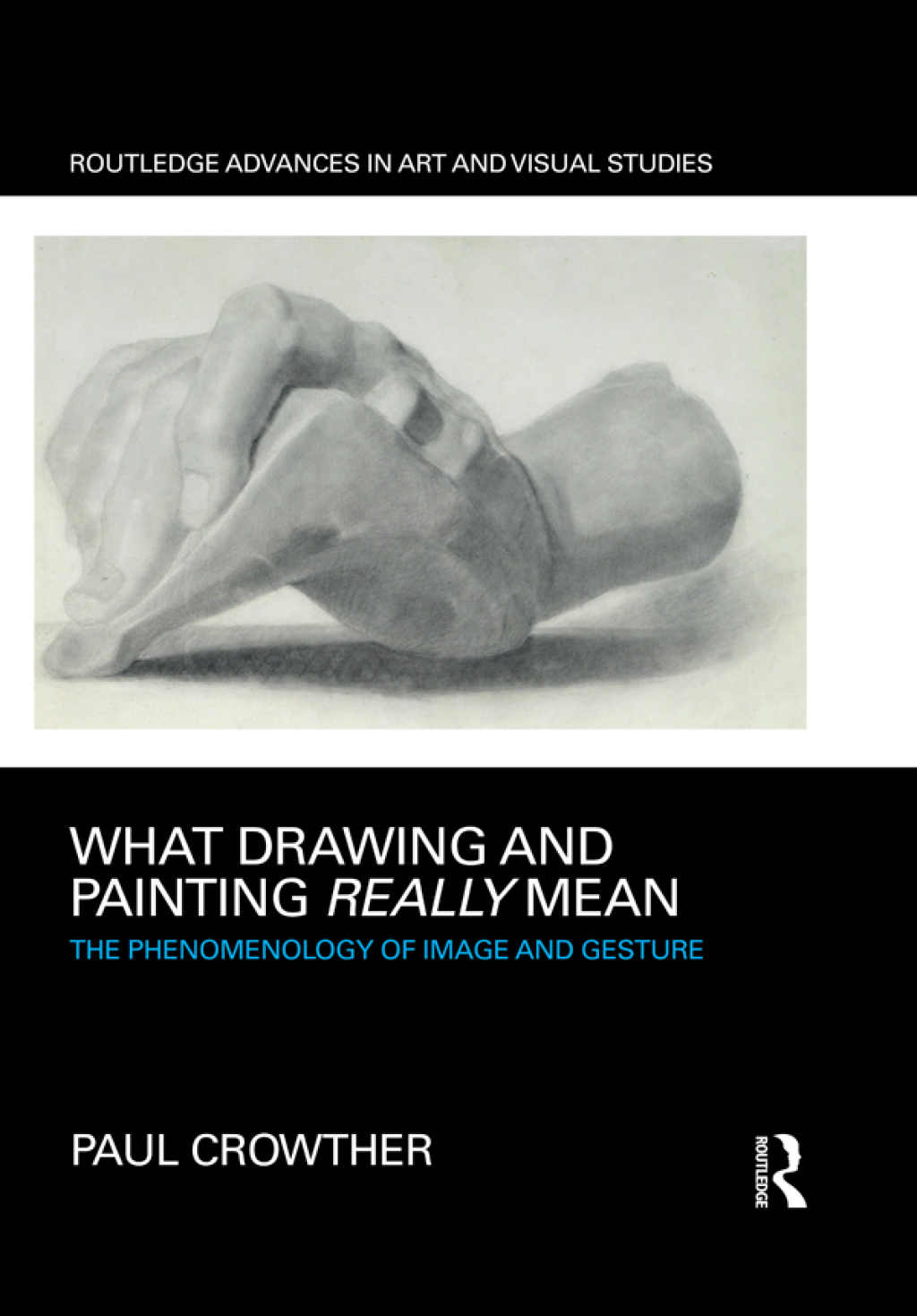What Drawing and Painting Really Mean The Phenomenology of Image and Gesture 1st Edition â€“ PDF/EPUB Version Downloadable
